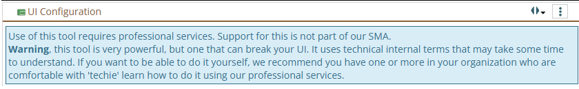 Shows screen noting that changes/fixes in UI config are Professional services not covered under SMA